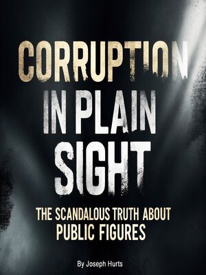 cover image of Corruption in Plain Sight